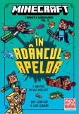 Minecraft - Cronicile Woodsword - In Adancul Apelor, Nick Eliopulos - Editura DPH