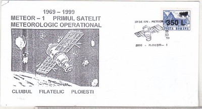 bnk fil Astrofilatelie - plic ocazional - Meteor 1 1969-1999 - Ploiesti 1999 foto