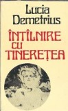 Intalnire cu tineretea - Lucia Demetrius