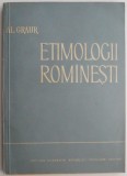 Etimologii romanesti &ndash; Al. Graur