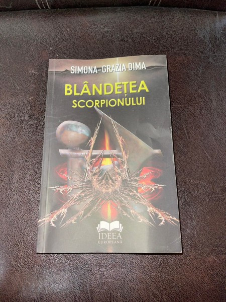 Simona-Grazia Dima Blandetea scorpionului (cu dedicatie)