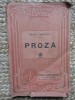 Mihail Eminescu, Proză, Ed. Librăriei Sc&oacute;alelor C. Sfetea, 1908, Carte Veche, Bibliofilie, 167 pagini