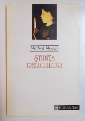 STIINTA RELIGIILOR-MICHEL MESLIN foto