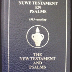 Die Nuwe Testament en Psalms/ The New Testament and Psalms Afrikaans-English