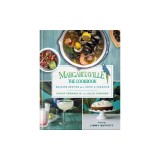 Margaritaville: The Cookbook: Relaxed Recipes for a Taste of Paradise