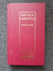 MOMENTE SI SCHITE - Ion Luca Caragiale (cartea de acasa) foto