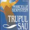 Trupul sau sufletul - Marcelle Bernstein