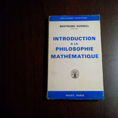 INTRODUCTION A LA PHILOSOPHIE MATEMATIQUE - Bertrand Russell - 1970, 245 p.