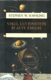 Cumpara ieftin Visul lui Einstein si alte eseuri - Stephen W. Hawking