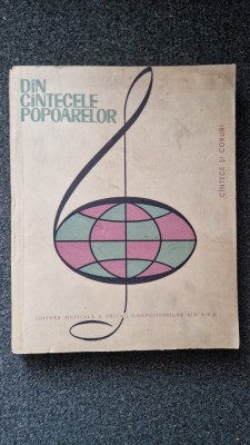 DIN CANTECELE POPOARELOR. Cantece si coruri foto