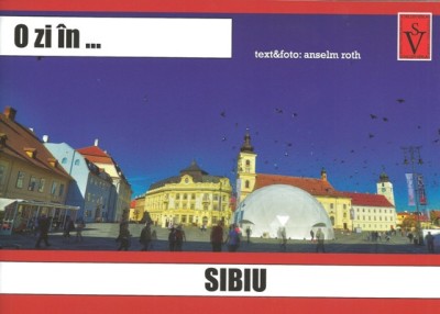 O zi &amp;icirc;n ... Sibiu foto