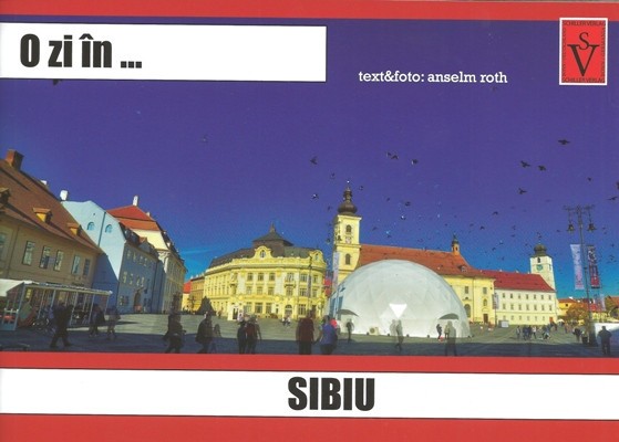 O zi &icirc;n ... Sibiu