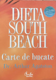 Dieta South Beach - Carte de Bucate. Dr. Arthur Agatston