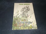 FRANC SERBESCU - GUSTUL FRAGILOR