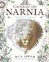 Cronicile din Narnia - Carte de Colorat | C.S. Lewis foto