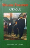 ORASUL-WILLIAM FAULKNER-236949