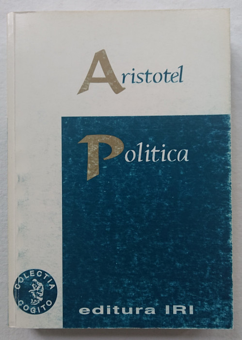 Aristotel, Politica, bilingva, IRI, 2001