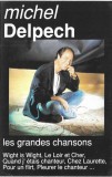 Michel Delpech - Les Grandes Chansons, Caseta audio