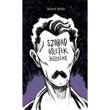 Szabad &ouml;tletek jegyz&eacute;ke - (K&uuml;l&ouml;nleges kiad&aacute;s) - J&oacute;zsef Attila