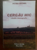 Cergaul Mic - Petru Sechel, autograf / R3P2F, Alta editura