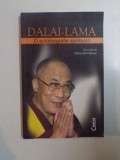 DALAI - LAMA , O AUTOBIOGRAFIE SPIRITUALA de SOFIA STRIL - REVER , 2010 , * PREZINTA URME DE INDOIRE