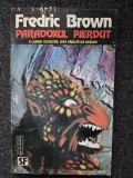 PARADOXUL PIERDUT - Fredric Brown