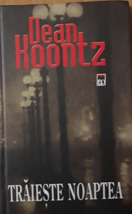 DEAN KOONTZ - TRAIESTE NOAPTEA