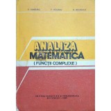 Analiza matematica. Functii complexe - 1982 - P. Hamburg ($O52)