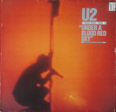 U2 &amp;ndash; Under A Blood Red Sky (Live), LP, Minialbum, Europe, 1986, stare buna, G+ foto