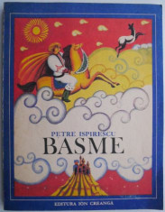 Basme (Ilustratii Done Stan) &amp;ndash; Petre Ispirescu (putin uzata pe cant) foto