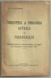 Dr.I.Puturianu / Cunostintele si problemele actuale in tuberculoza - ed.1927