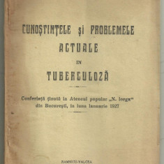 Dr.I.Puturianu / Cunostintele si problemele actuale in tuberculoza - ed.1927