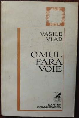VASILE VLAD - OMUL FARA VOIE (VERSURI, 1969-1978) [postfata ION CARAION / 1980] foto
