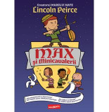 Max Si Minicavalerii, Lincoln Peirce - Editura Art