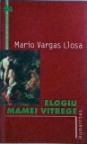 Mario Vargas Llosa - Elogiu mamei vitrege