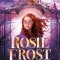 Rosie Frost and the Falcon Queen