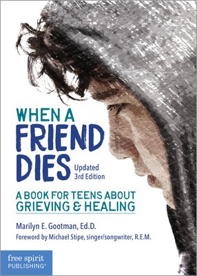 When a Friend Dies A book for teens about grieving and healing foto