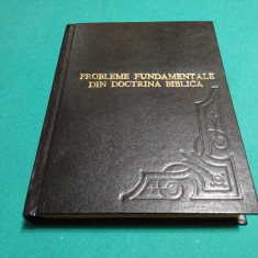 PROBLEME FUNDAMENTALE DIN DOCTRINA BIBLICĂ /ALONZO J. WEARNER /1931 *