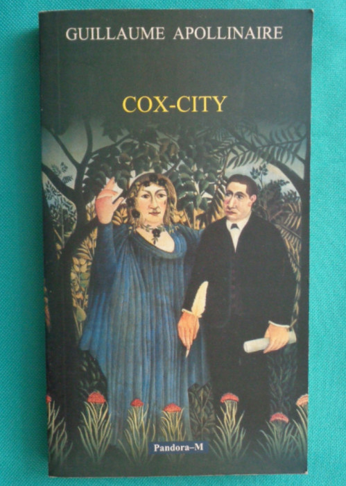 Guillaume Apollinaire &ndash; Cox City