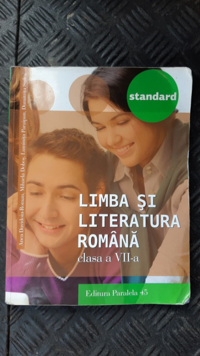LIMBA SI LITERATURA ROMANA CLASA A VII A DOBOS , PARAIPAN ,STOICA