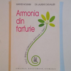 ARMONIA DIN FARFURIE , TOTUL DESPRE ALIMENTATIA SANATOASA A FEMEII de MARYSE WOLINSKI , LAURENT CHEVALLIER , 2005