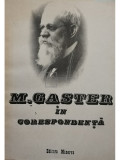 Virgiliu Florea - M. Gaster in corespondenta (semnata) (editia 1985)