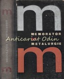Memorator Metalurgie Benno Nachbar, Editura Tehnica 1965, 566 pagini