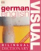 Dictionar Vizual German Englez Bilingv 360 Pagini 2005 Brosat Limba Engleza Germana