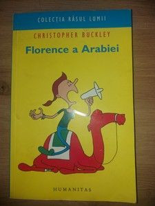 Colectia rasul lumii Florence a Arabiei- Christopher Buckley