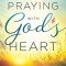 Praying with God&#039;s Heart: The Power and Purpose of Prophetic Intercession