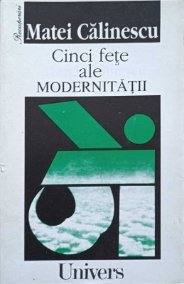 CINCI FETE ALE MODERNITATII-MATEI CALINESCU-275447 foto