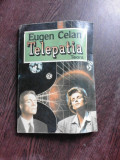 TELEPATIA - EUGEN CELAN