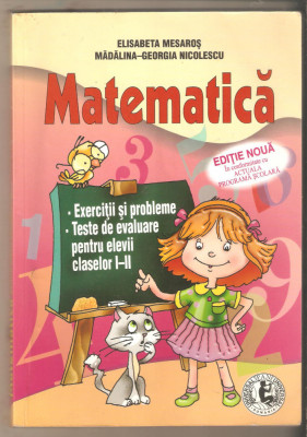 Matematica Exercitii si probleme claselor I-II-Elisabeta Mesaros foto