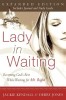 Lady in Waiting: Becoming God&#039;s Best While Waiting for Mr. Right